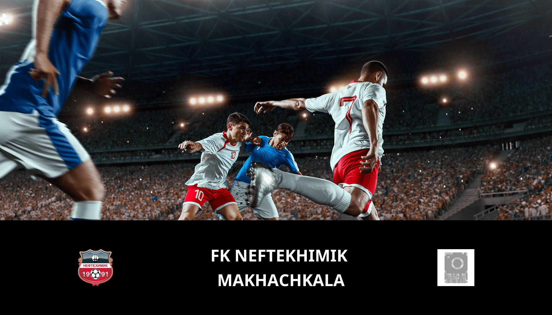 Previsione per FK Neftekhimik VS Makhachkala il 15/04/2024 Analysis of the match